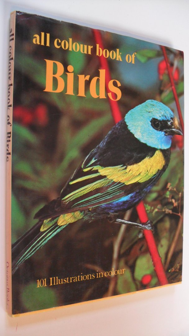  - All colour book of Birds (101 ill. in colour)