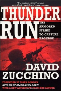 Zucchino, David - Thunder Run, three day's in the Battle for Bagdad
