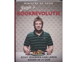 Jamie Oliver - Jamie's kookrevolutie