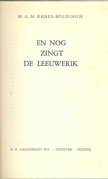 Renes-Boldingh, M A M - En nog zingt de leeuwerik