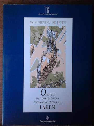 STYNEN Herman, DUVOSQUEL Jean-Marie (Editors) - Omtrent het Onze-Lieve-Vrouwvoorplein in Laken