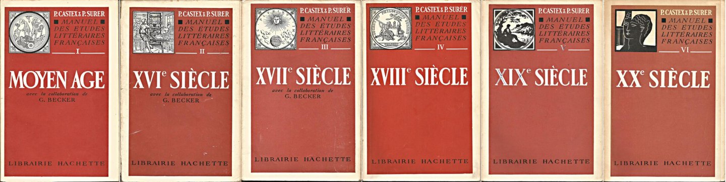 Castex, P. en P. Surer - Manuel des études littéraires françaises. 6 delen (compleet: Moyen age - XXe siècle)