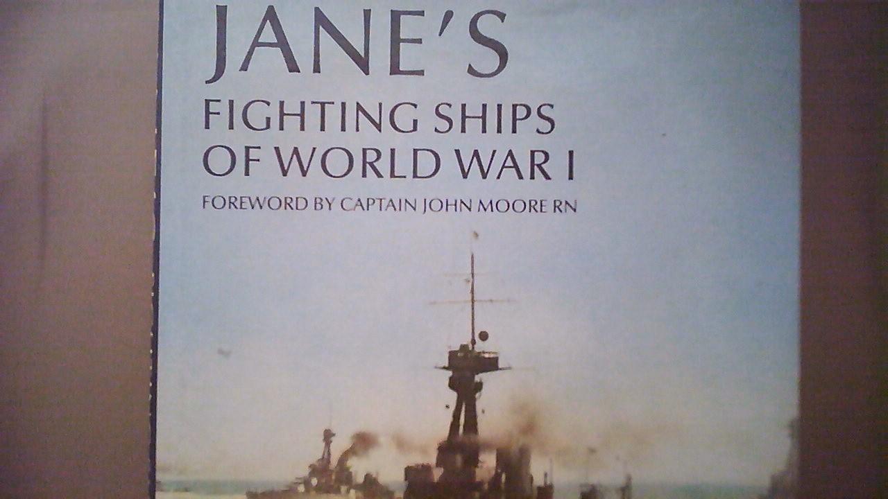 John E. Moore - Jane's fighting ships of World War I
