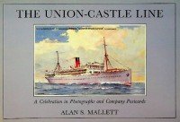 Mallett, A.S. - The Union-Castle Line
