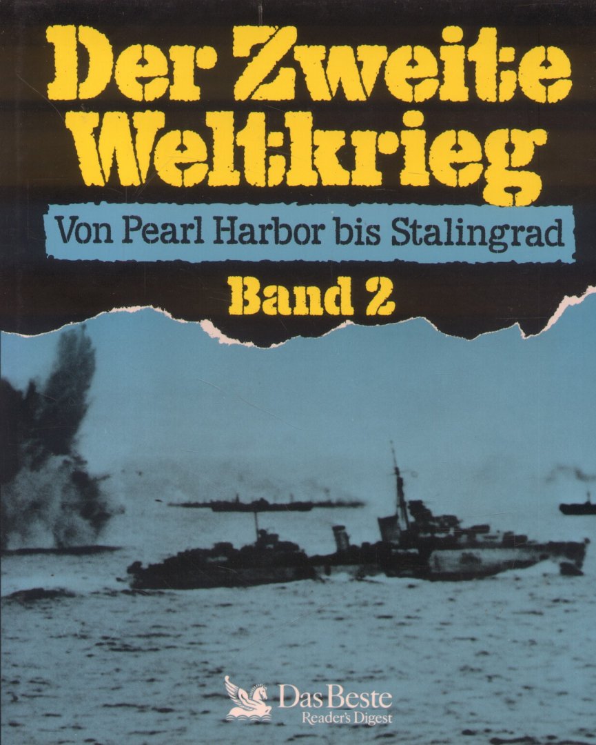 Shirer, William R. [en vele anderen) - Der Zweite Weltkrieg (Band 1, 2 und 3, zie extra)