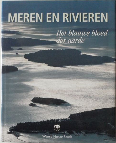 Lieckfeld, Groen. Hisgen, Ruud e.a. - Meren en Rivieren. Het blauwe bloed der aarde. Wereld Natuur Fonds deel 12