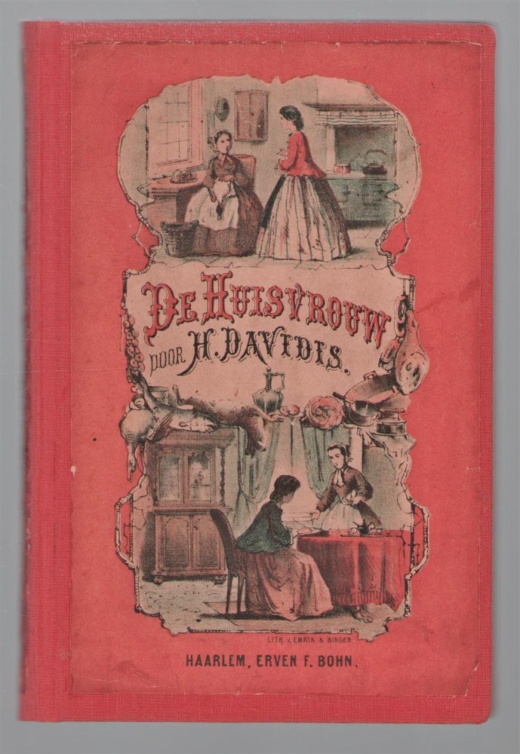 Davidis, Henriette - De huisvrouw, opgedragen aan Hollandsche vrouwen uit alle standen