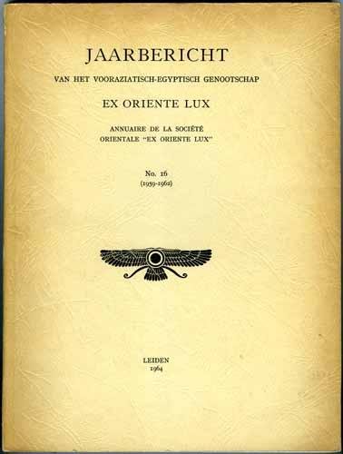 Veenhof, K.R. - Jaarbericht van het vooraziatisch-egyptisch genootschap Ex Oriente Lux no. 16