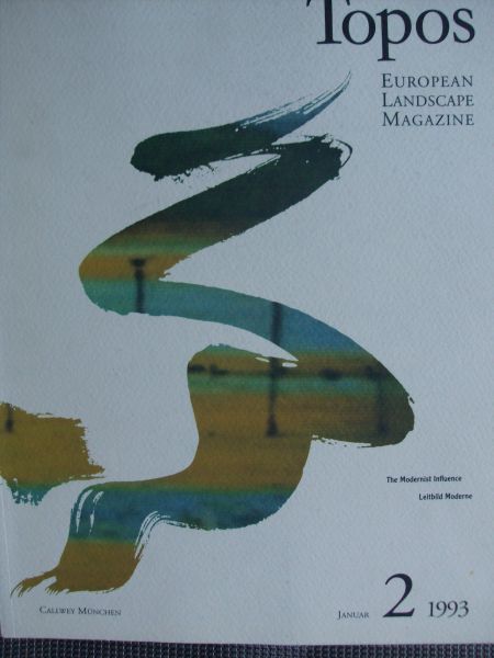 Schäfer, Robert/ Dieter Kienast/ Günther Vogt/ ed. - Topos -  European Landscape Magazine - Januar 2 - 1993