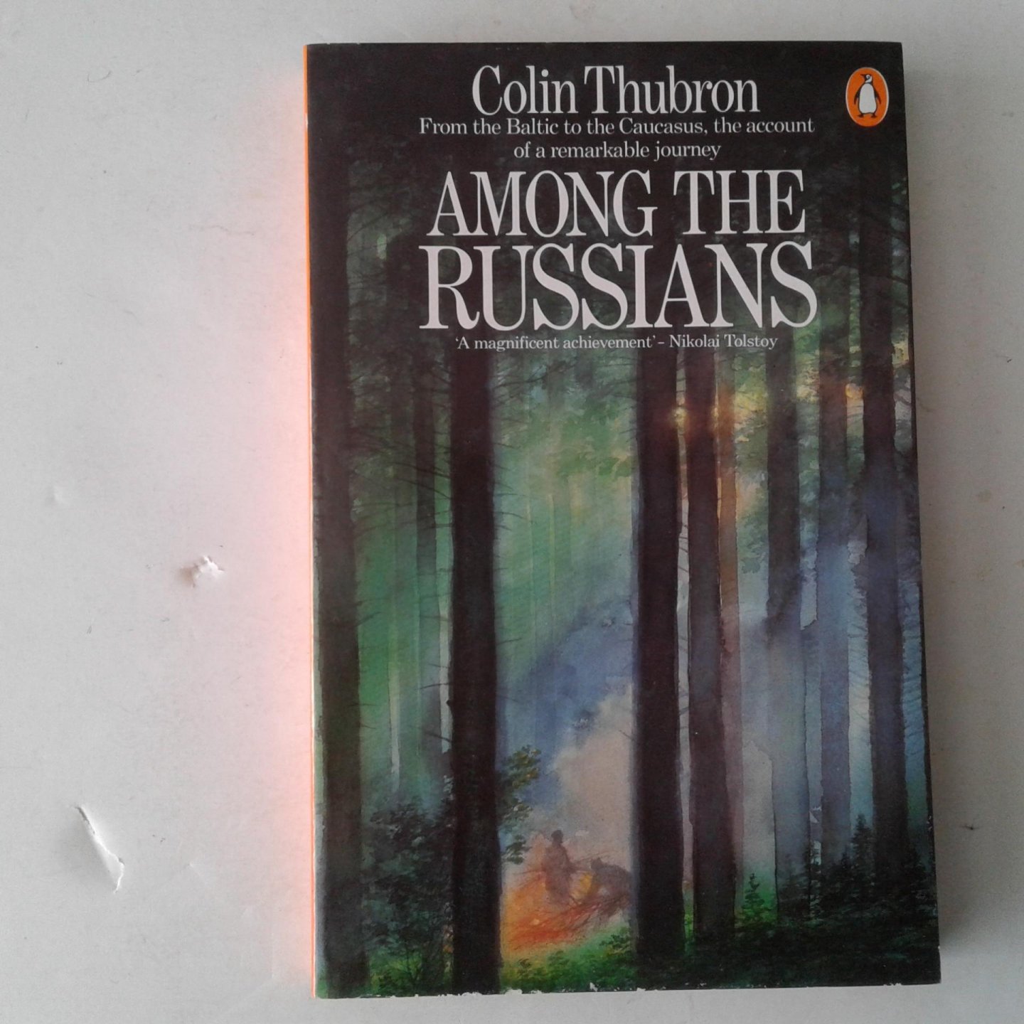 Colin Thubron - Among the Russians