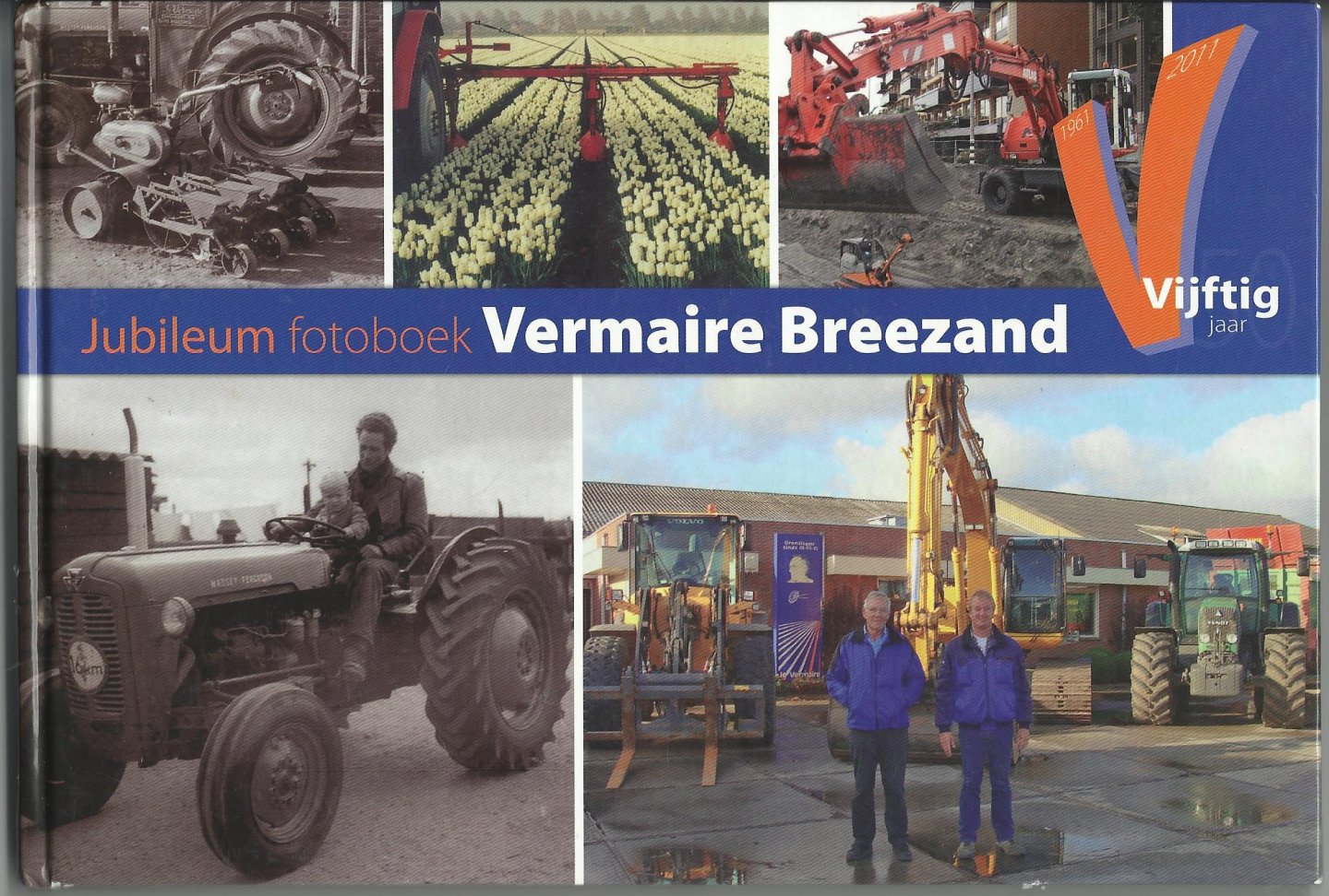 Zinnings - Jubileum fotoboek Vermaire Breezand - Vijftig jaar
