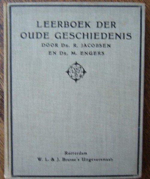 JACOBSEN, R. & ENGERS, M., - Leerboek der oude geschiedenis.