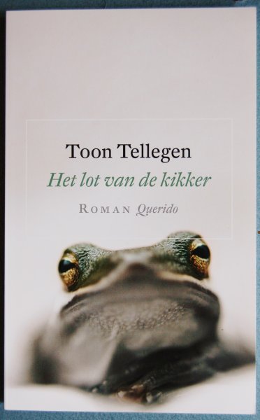 Tellegen, Toon - Het lot van de kikker