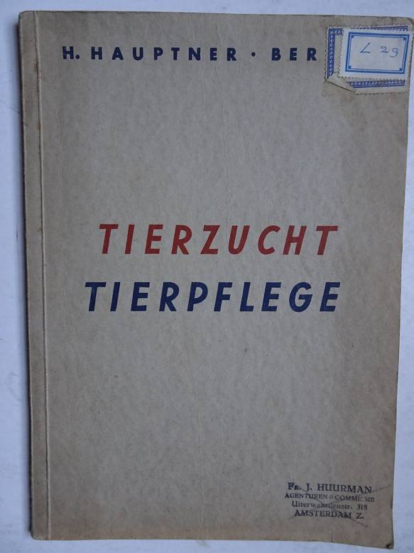N.n.. - H. Hauptner Berlin. Tierzucht Tierpflege. Sonderkatalog C über Instrumente und Geräte zur Tierzucht und Tierpflege.