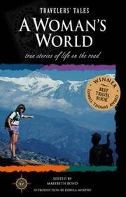 Bond, Marybeth - Travelers' Tales. A Woman's World