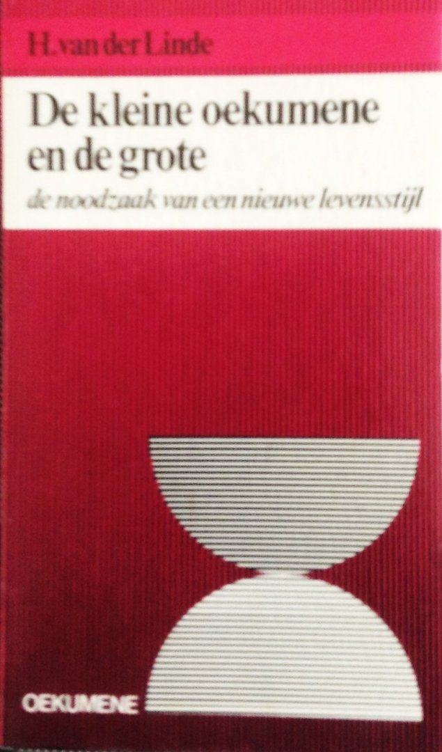 Linde, H.van der - De kleine oekumene en de grote