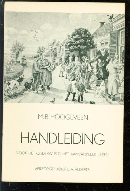 Hoogeveen, M.B. - Handleiding voor het onderwijs in het aanvankelijk lezen