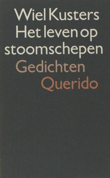 Kusters, Wiel. - Het leven op stoomschepen.