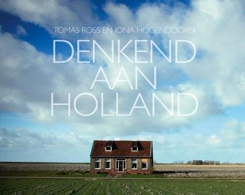 I. Hogendoorn & Tomas Ross - Denkend aan Holland