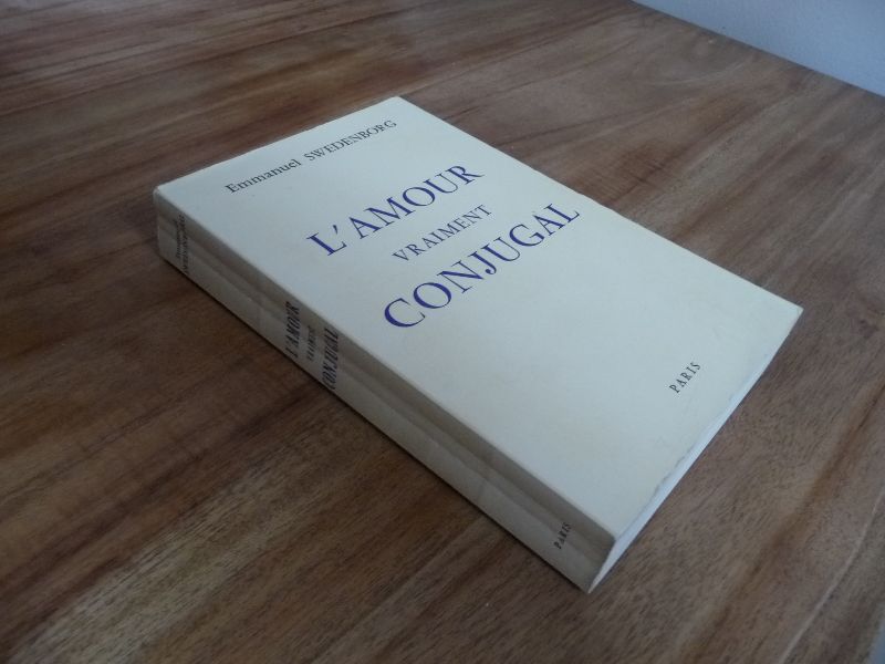 Swedenborg, Emanuel - L`Amour vraiment conjugal