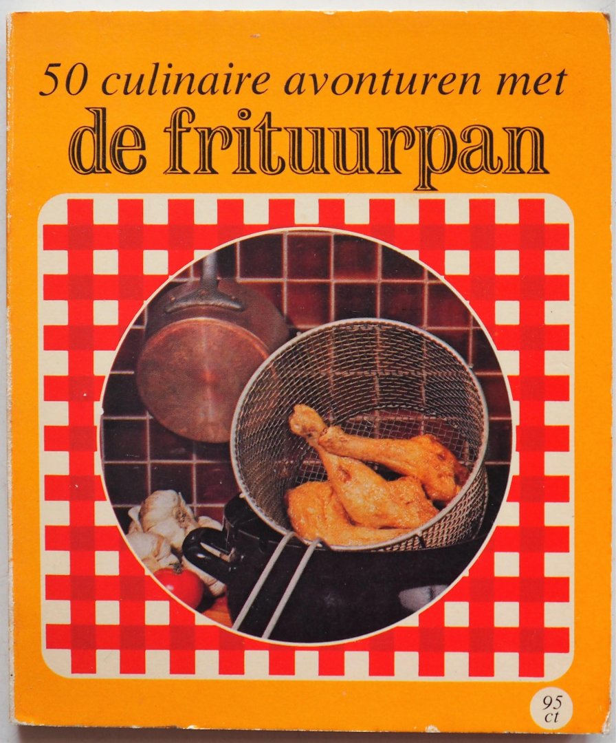 Hoffmann, Ina;  Illustrator : Vogtlander, Karin - 50 culinaire avonturen met de frituurpan