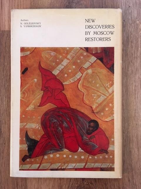 Goleizovsky, N, Yamshchikov, S - New discoveries by Moscow Restorers (Russisch/Engels)