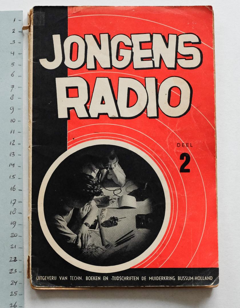 Radio Bulletin - Jongensradio  Deel 2 / samengesteld door de redactie van Radio Bulletin