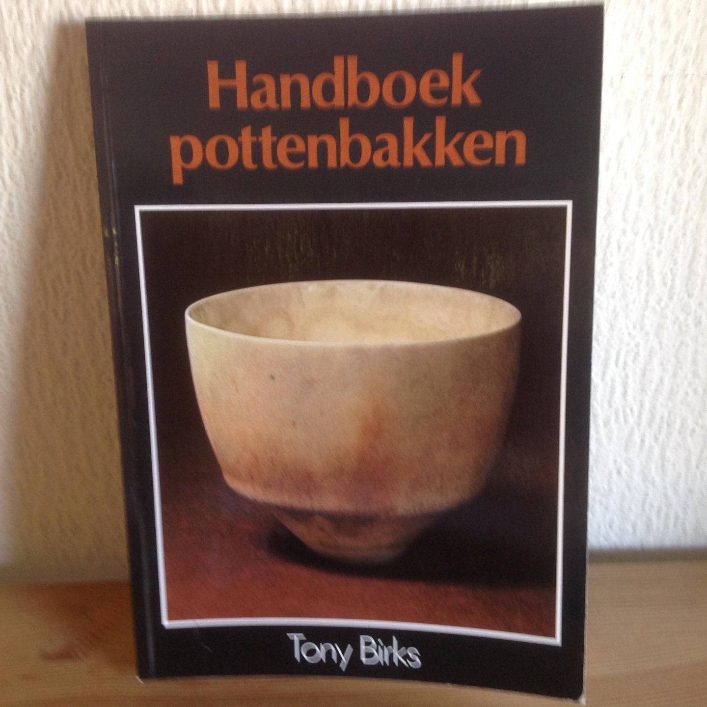 Birks - Handboek pottenbakken / druk 1