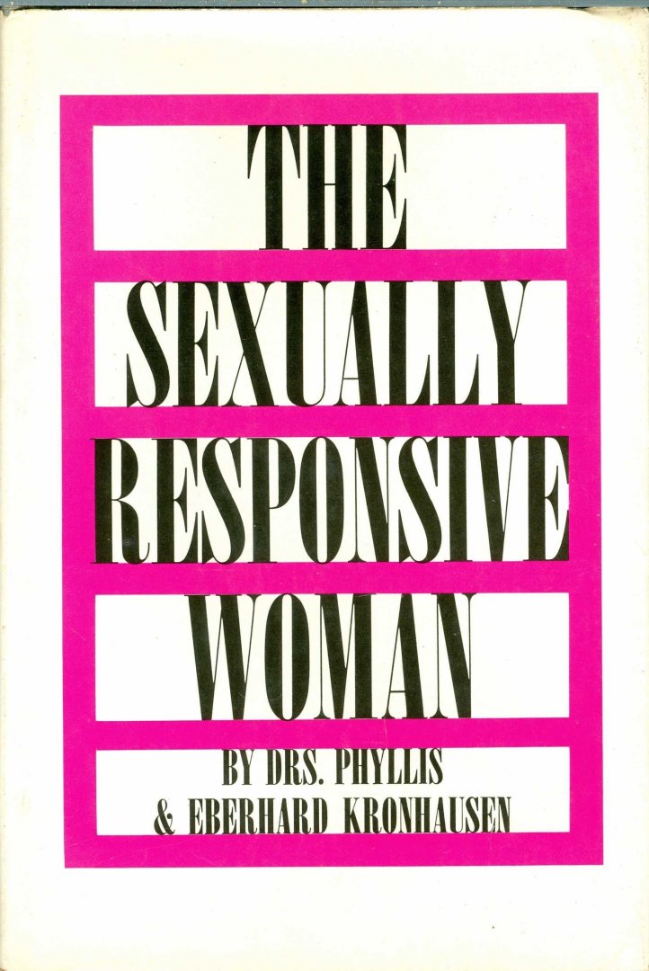 Phyllis, Drs. en Kronhausen, Eberhard - The sexually responsive woman