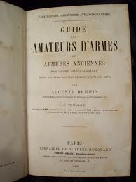 Demmin, Auguste - Guide des amateurs d' armes et armures ancienne par ordre chronologique depuis les temps les plus recules jusqu' a nos jours.