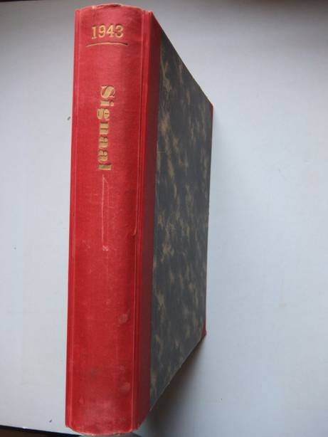 Reetz, Wilhelm (ed.). - Signaal. No. 1-24 1943 (lacks no. 18 & 21). added: extra special report.