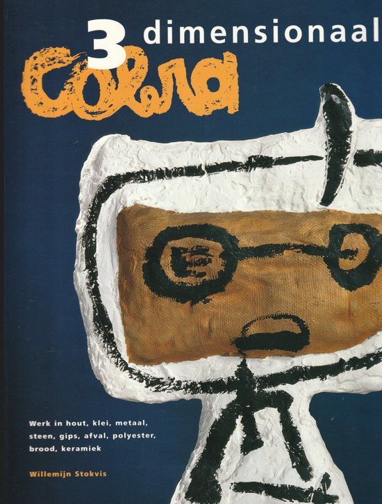 Willemijn Stokvis - Cobra 3 dimensionaal