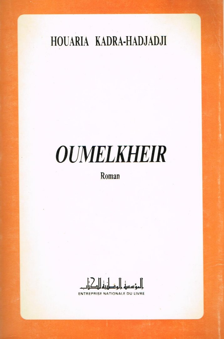 houaria kadra-hadjadji - oumelkheir