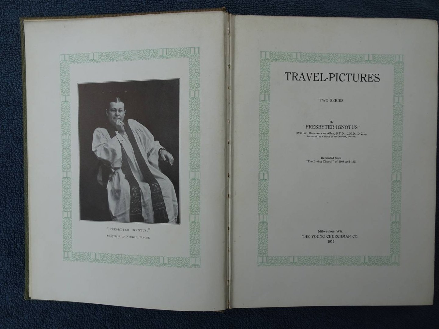 Presbyter Ignotus. - Travel-Pictures. Two series.