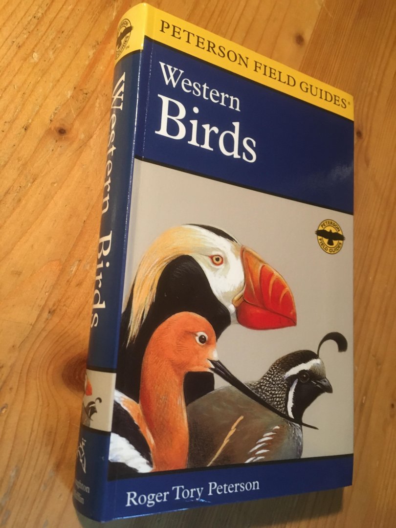 Peterson, RT - Western Birds - a Field Guide - new 3rd ed