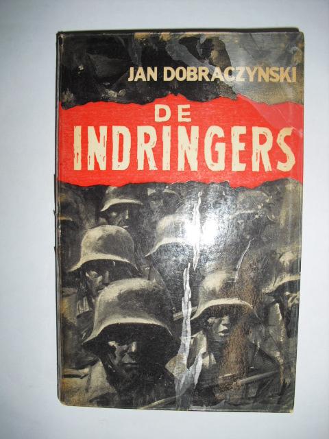 Dobraczynski, Jan - De indringers
