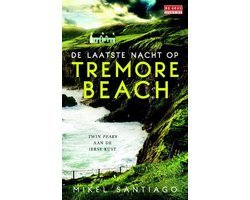 Mikel Santiago - De laatste nacht op Tremore Beach