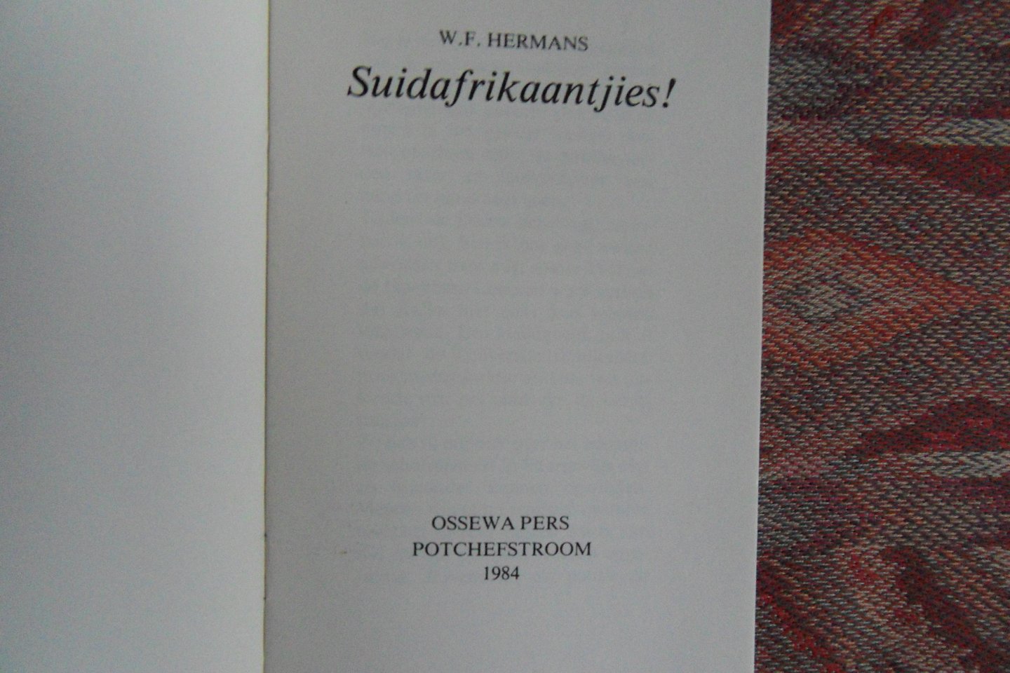 Hermans, W.F. - Suidafrikaantjies! [ Genummerd ex. 44 / 175 ].