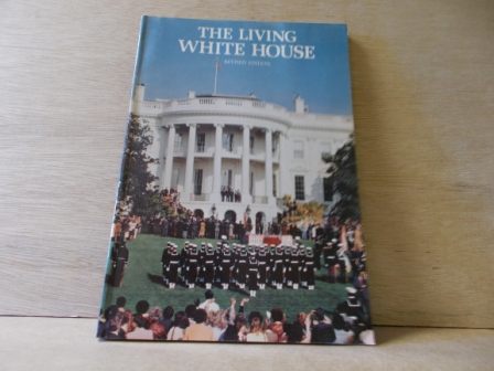 Aikman, Lonnelle - The living White House