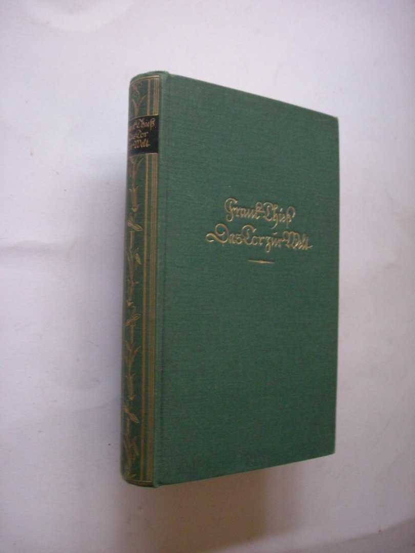 Thiess, Frank - Das Tor zur Welt. Roman