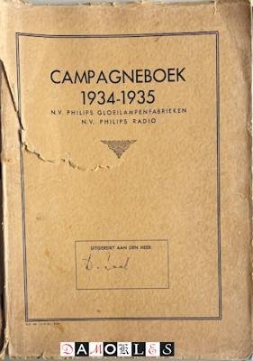  - Campagneboek 1934 - 1935 N.V. Philips Gloeilampenfabrieken. N.V. Philips Radio