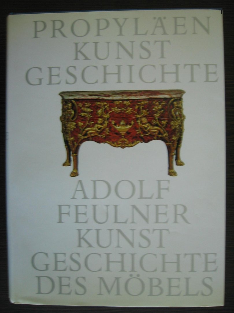 Feulner, Adolf - Propylaen kunstgeschichte des Mobels. - Sonderband II