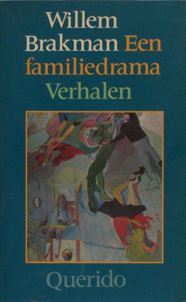 Brakman, Willem. - Een familiedrama. Verhalen.