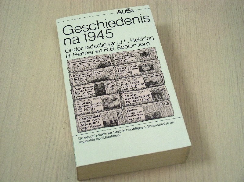 Heldring, J.L., Renner, H en Soetendorp, R.B. - Geschiedenis  na 1945