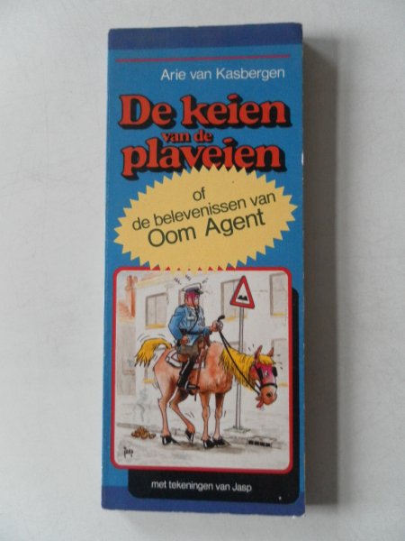 Kasbergen, Arie van; Illustrator : Jasp - De keien van de plaveien of de belevenissen van Oom Agent
