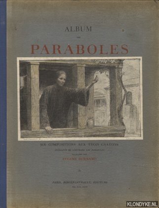 Burnand, Eugene - Album des Paraboles. Six compositions aux trois crayons. Extraites de l' ouvrage les paraboles (4 delen)