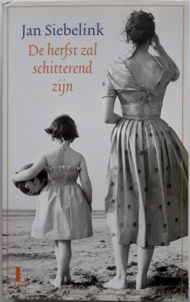 Siebelink Jan - De herfst zal schitterend zijn