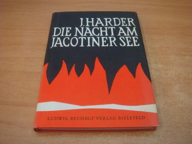 Harder, J - Die nacht am Jacotiner see