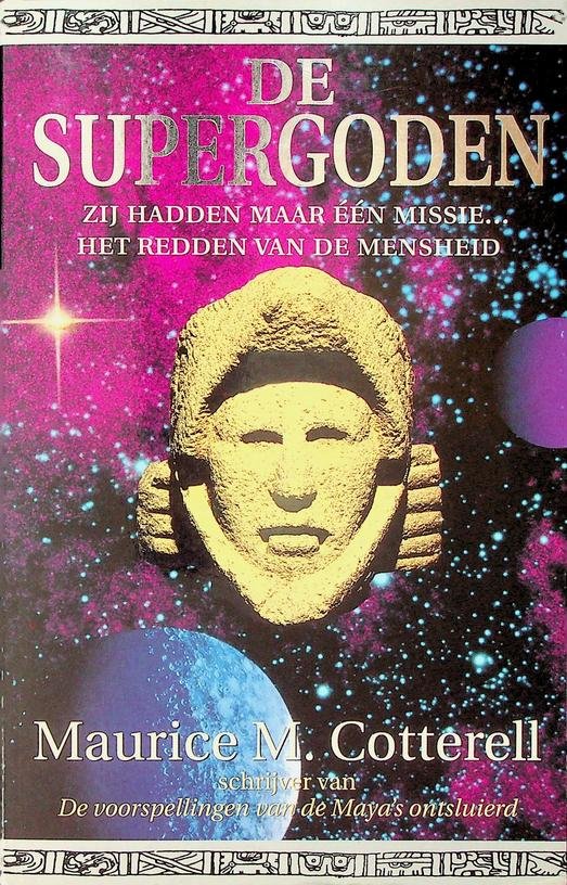 Cotterell, Maurice M. - De supergoden