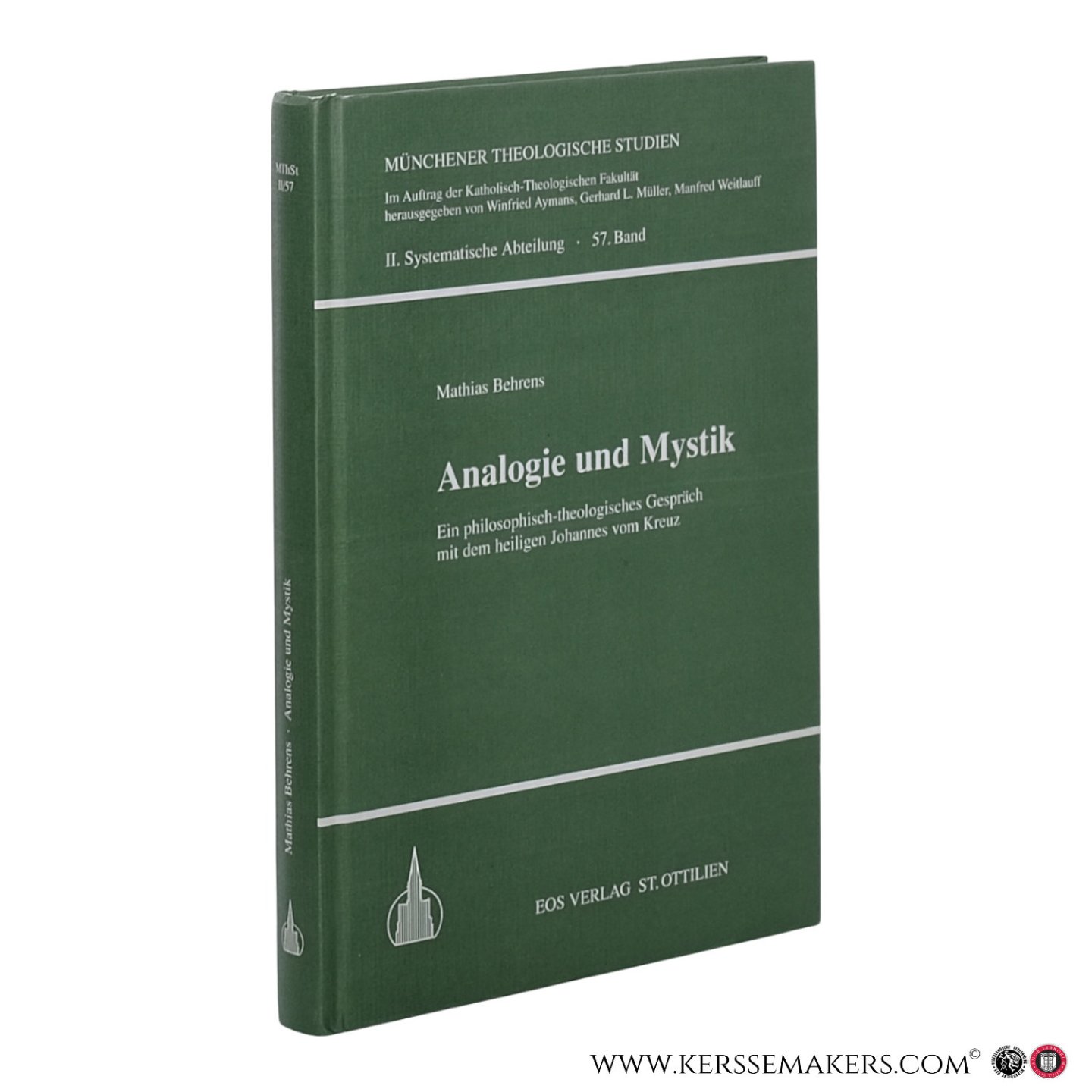 Behrens, Mathias. - Analogie und Mystik. Ein philosophisch-theologisches Gespräch mit dem heiligen Johannes vom Kreuz.